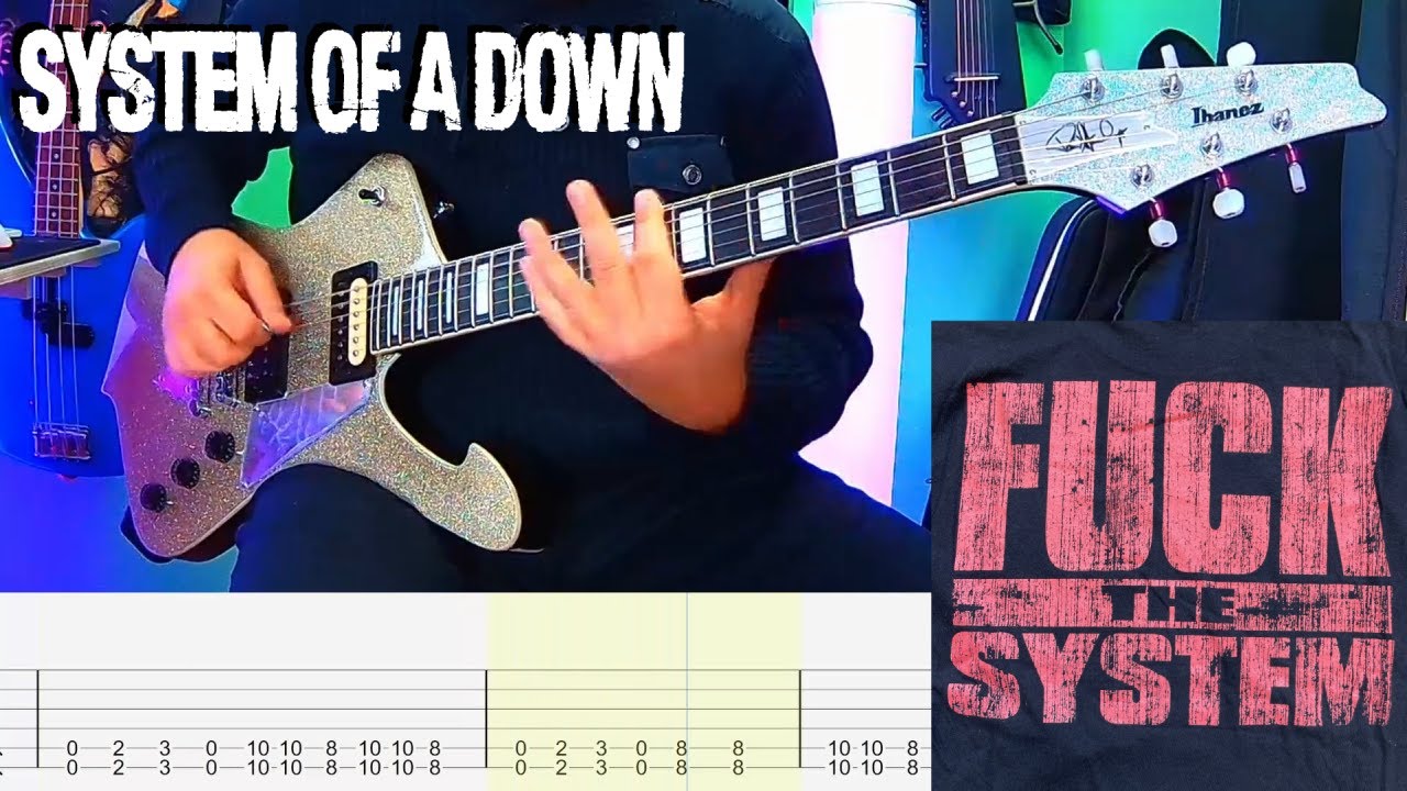 System of a Down &ndash; Fuck the System | Full Guitar Cover + TAB (Drop C)