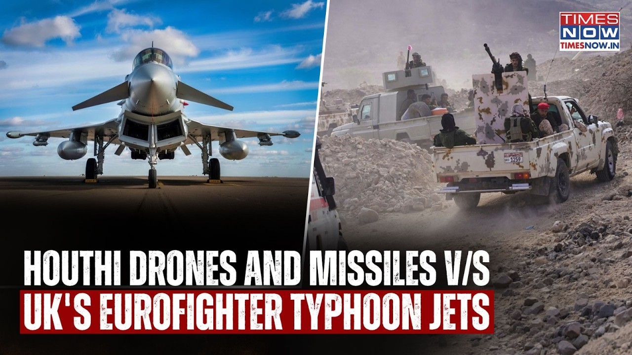 Yemen Clashes: UK Eurofighter Typhoon Warplanes Take On Houthi Drones & Missiles, Saudi's MBS Cheers