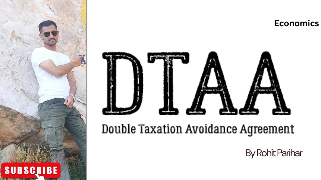DTAA || Double Taxation Avoidance Agreement #upsc #prelims #taxation