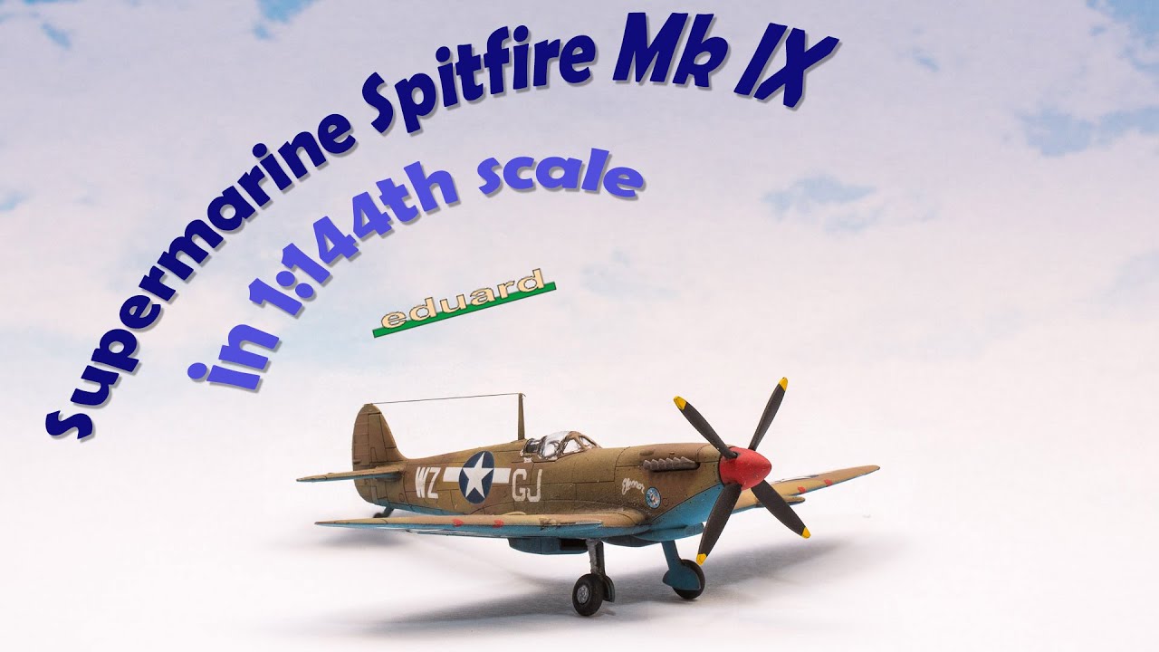 Eduard Super44 - Spitfire Mark IX in 1:144 scale!