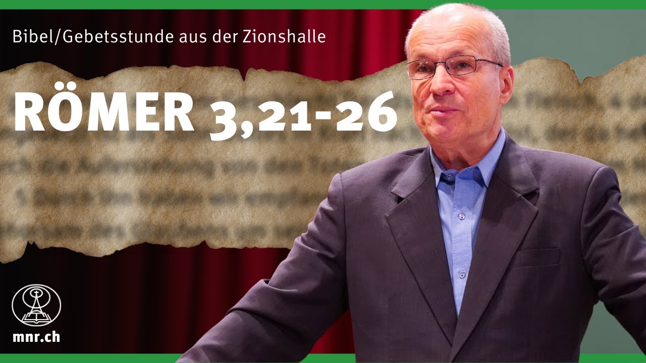 Römer 3,21-26 | Thomas Lieth