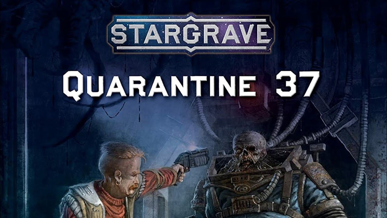 Stargrave Quarantine 37/A LOOK AT THE BOOK EPISODE 39