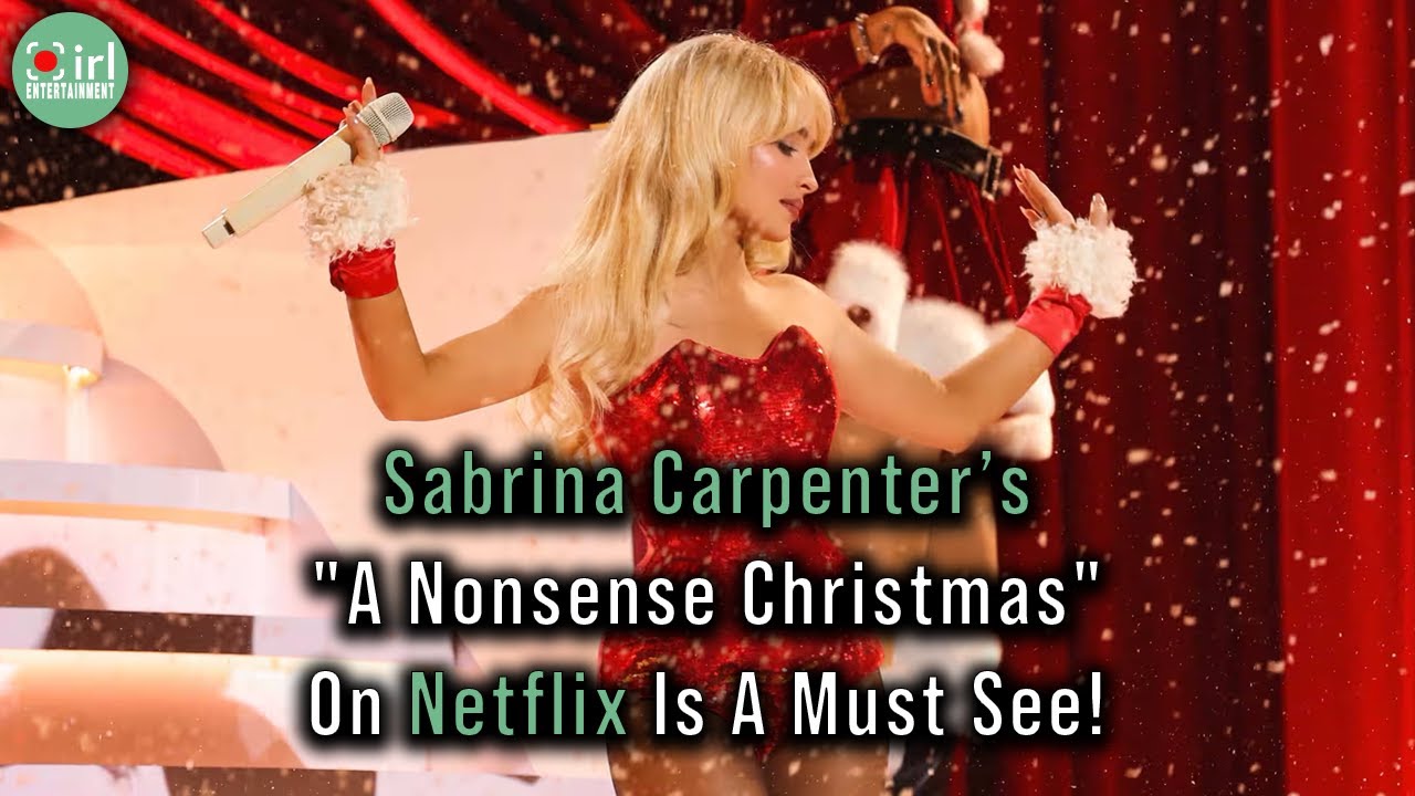 Sabrina Carpenter’s "A Nonsense Christmas" On Netflix Is A Must See!