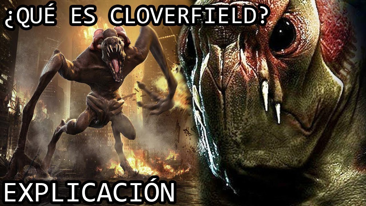 ¿Qué es Cloverfield? EXPLICACIÓN | El Monstruo de Cloverfield y su Origen EXPLICADO