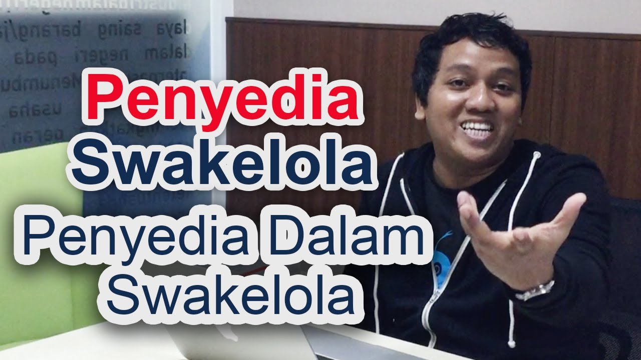 Tips Penyedia Swakelola Penyedia dalam Swakelola
