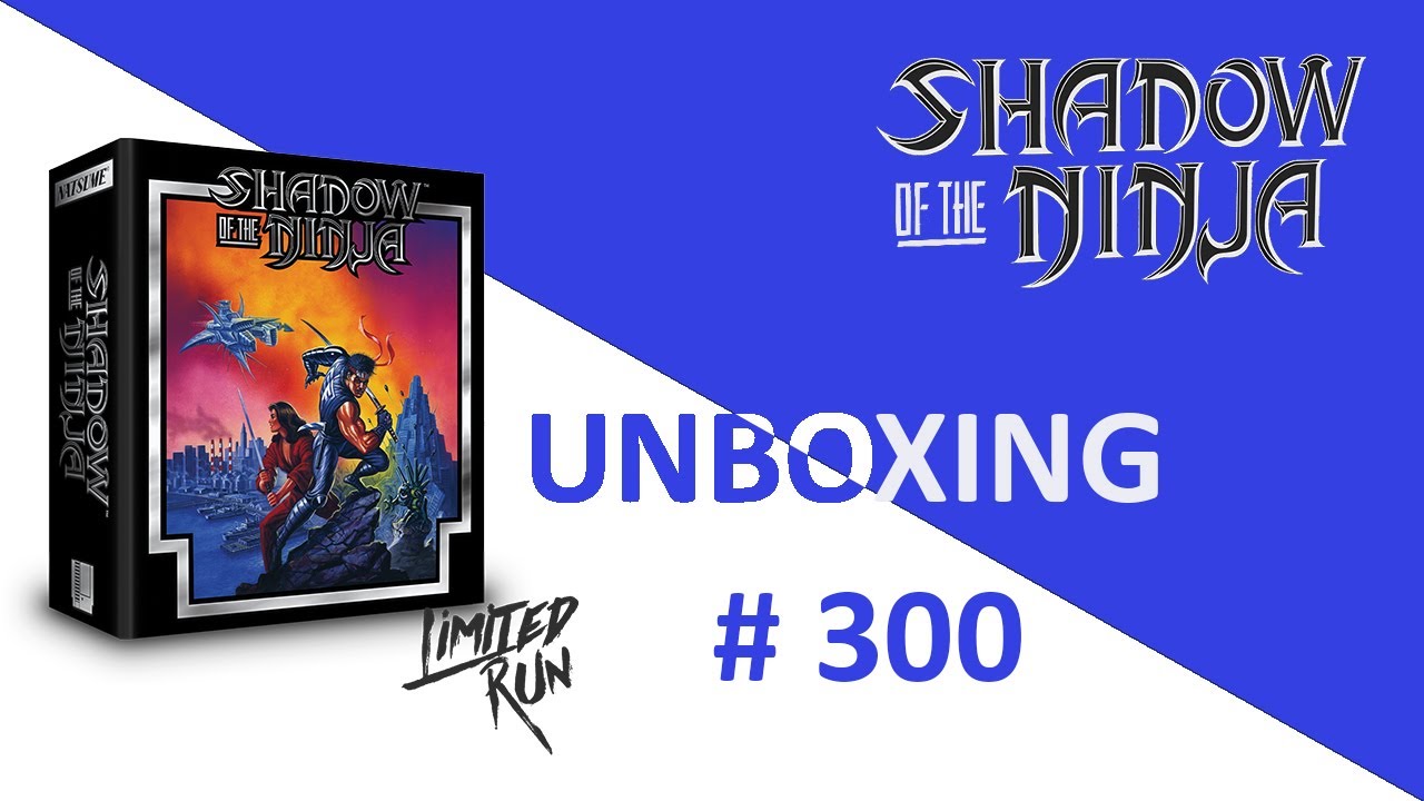 Unboxing / Déballage # 300 Shadow Of The Ninja Collector's Edition (Limited Run)