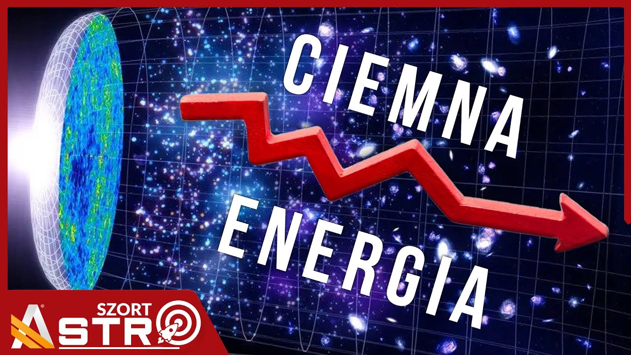 Ciemna energia się zmienia? Nowe odkrycia - AstroSzort