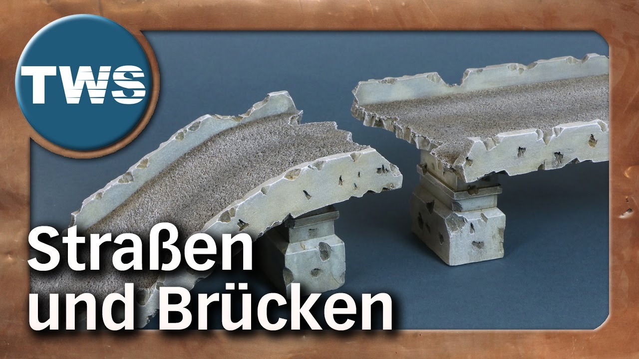 Tutorial: Verwitterte Straßen & Brücken / weathered streets, bridges (Tabletop-Gelände, Ruinen, TWS)