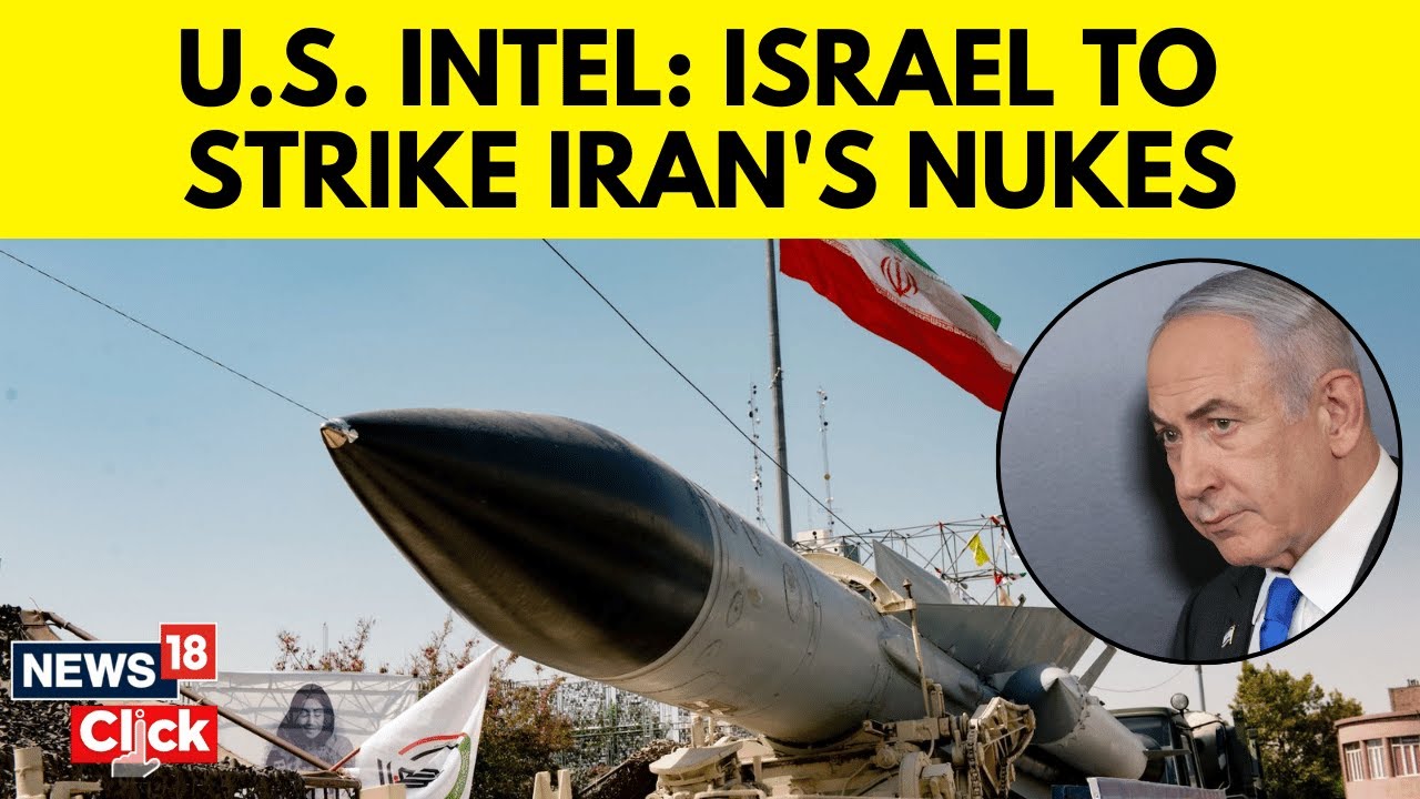 Israel To Attack Iran Nukes? | Netanyahu's Bombshell On Iran | Israel Vs Hamas | US Intel. N18G