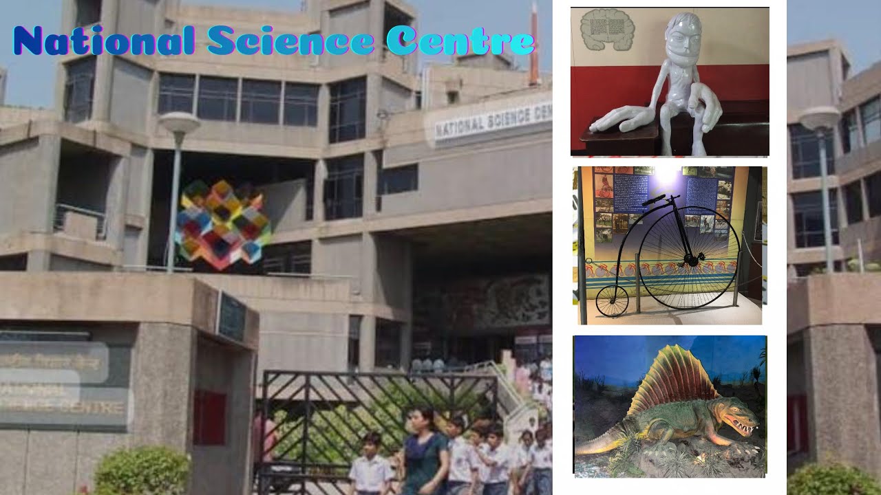 National Science Centre  Delhi Journey