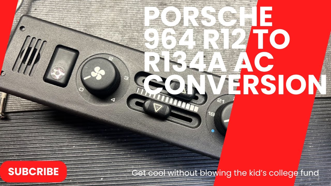 Porsche 964 R12 to R134a Air Conditioning Conversion