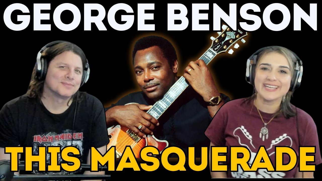 GEORGE BENSON - This Masquerade | FIRST TIME COUPLE REACTION | The Dan Club Selection