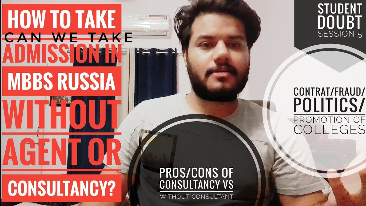 CAN WE TAKE ADMISSION IN MBBS RUSSIA WITHOUT AGENT AND CONSULTANCY