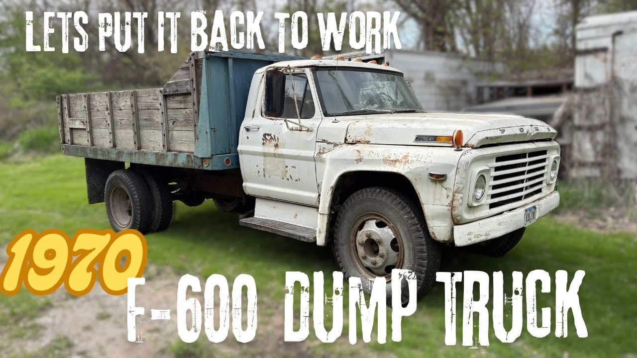 Putting this 1970 F600 Dump Truck Back to Work