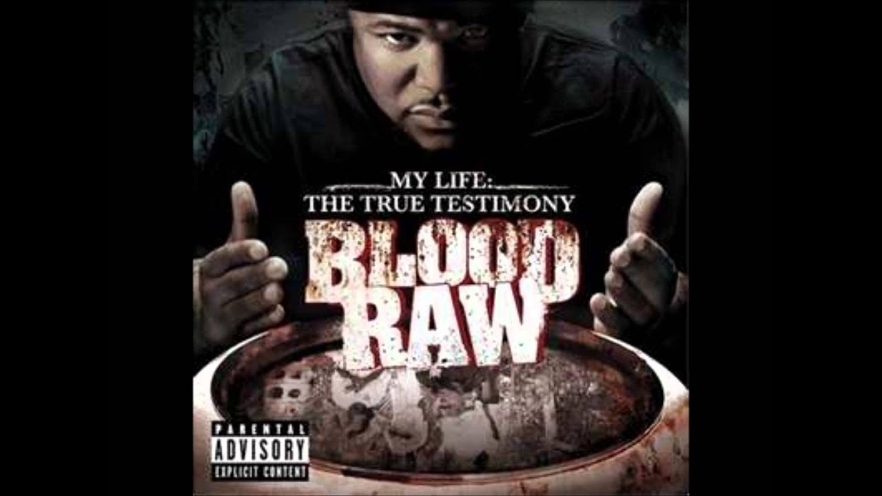 Blood Raw - Aint Nuthin
