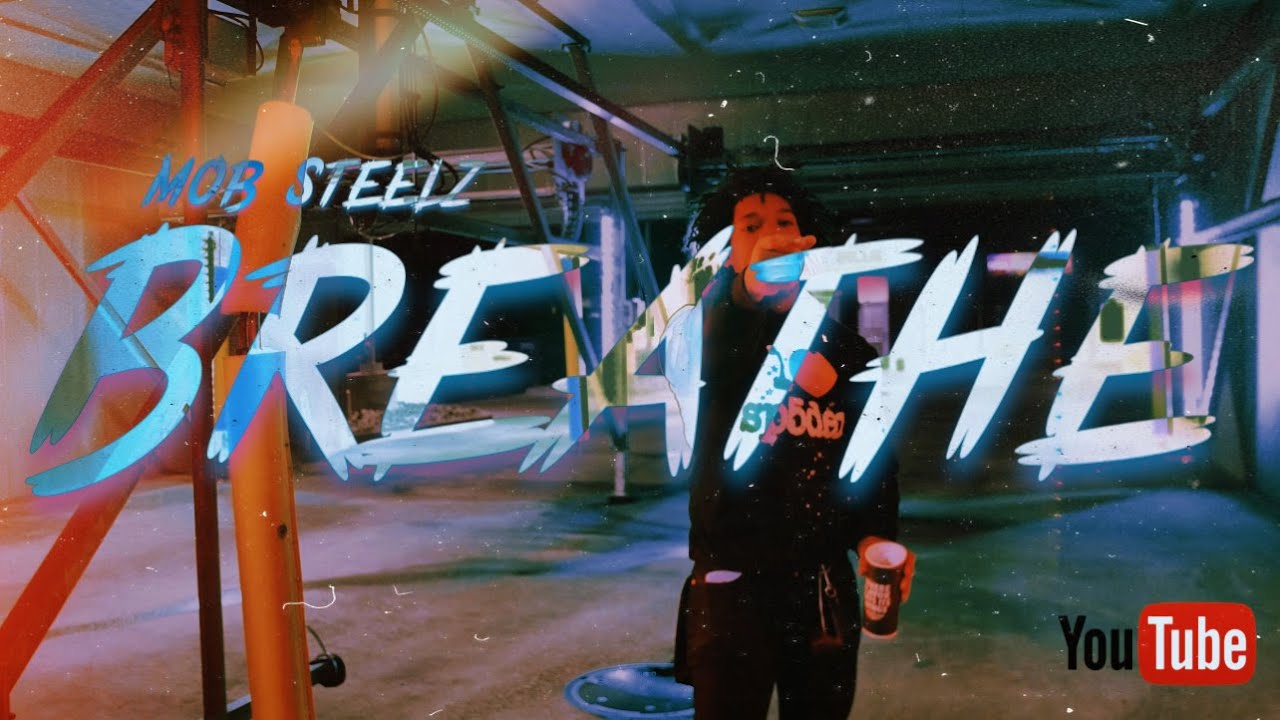 Mob Steelz - Breathe (Prod. Lennon Empire)