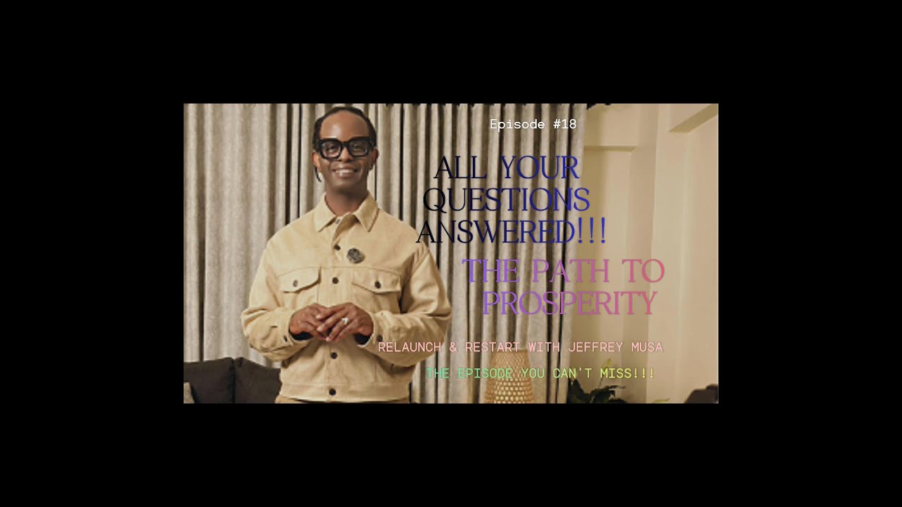 🎬 EPISODE 18 &mdash; The Path to Prosperity: How to Build a Life That Keeps Growing