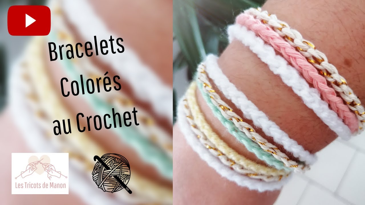 Bracelets colorés au crochet