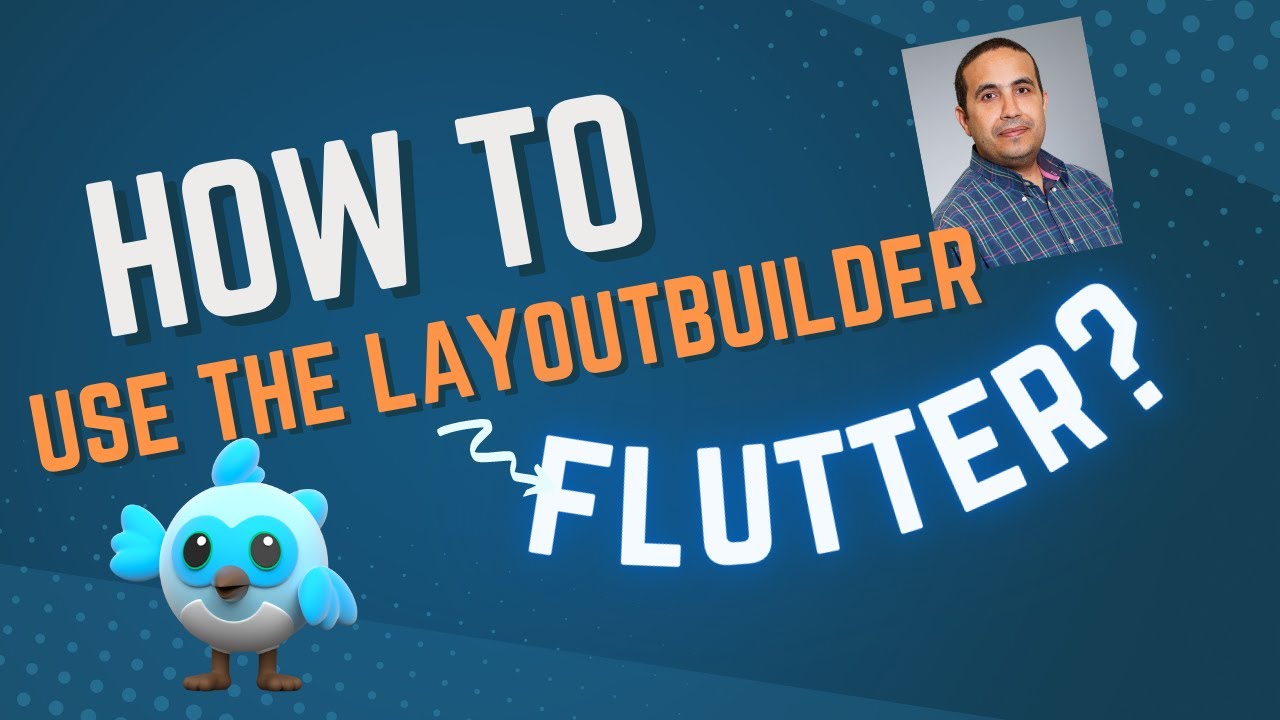 Flutter 101: How to use the LayoutBuilder widget in Flutter