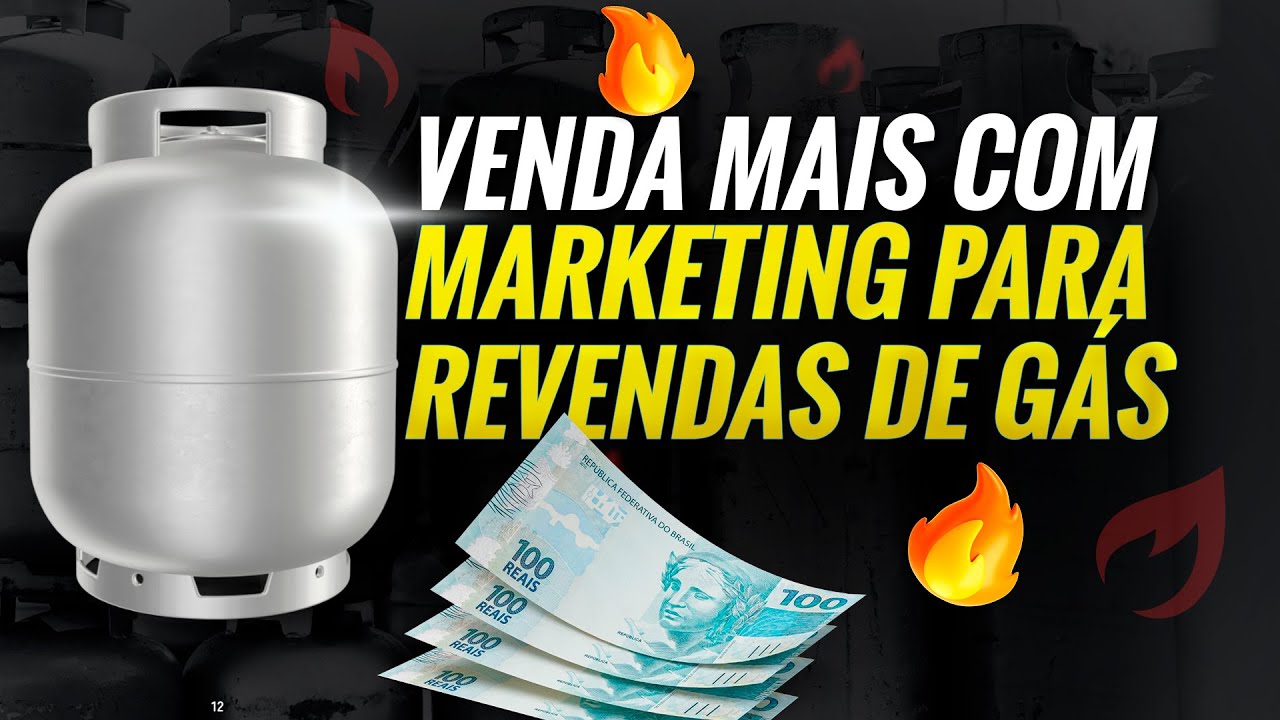 ACELERADOR DE VENDAS PARA REVENDAS DE GÁS - MARKETING PARA REVENDAS DE GÁS