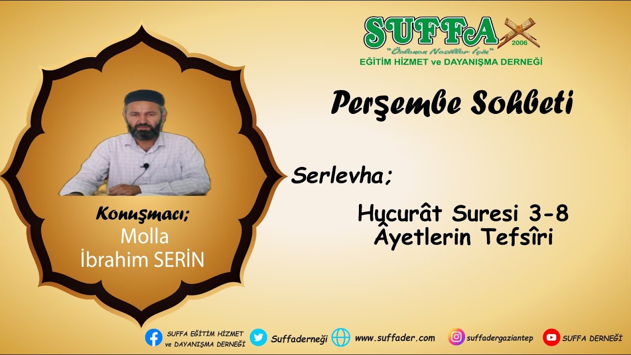 Hucurat Süresi 3-8 Ayetleri Tefsiri | Molla İbrahim SERİN
