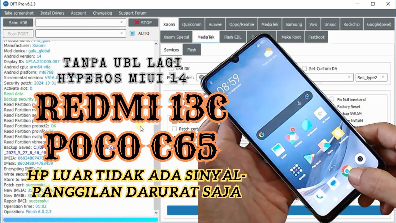 REPAIR IMEI REDMI 13C / POCO C65 HYPEROS MIUI 14 TANPA UBL FIX NVDATA IS CORUPTED