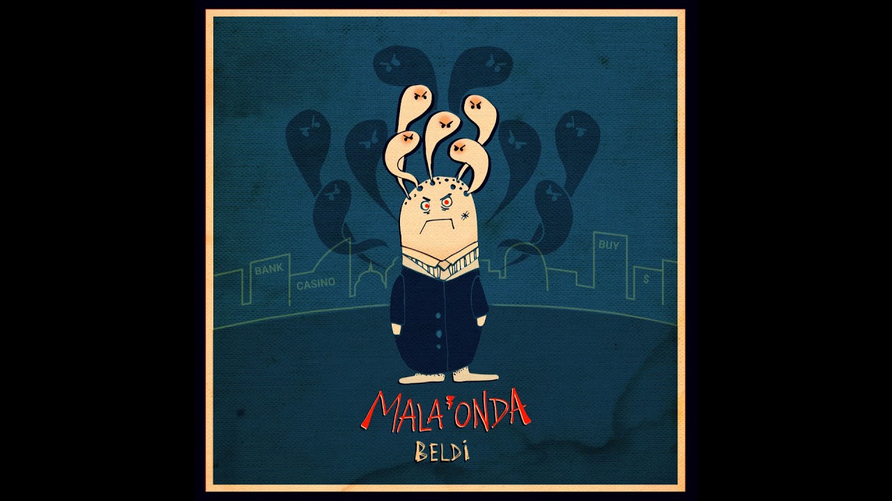 BELDI - Mala Onda (Single, 2017)
