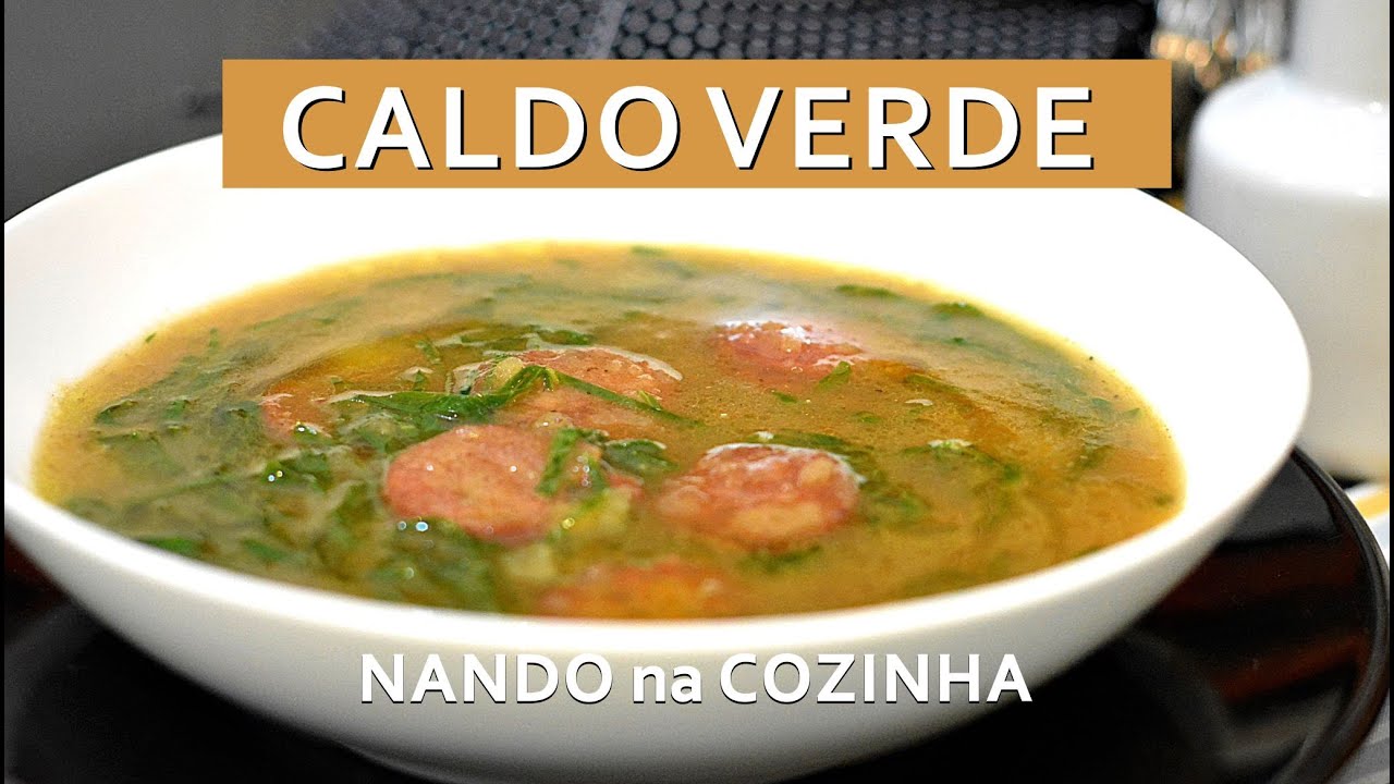CALDO VERDE: caldo de batata com paio e couve tradicional português, apreciado também no Brasil