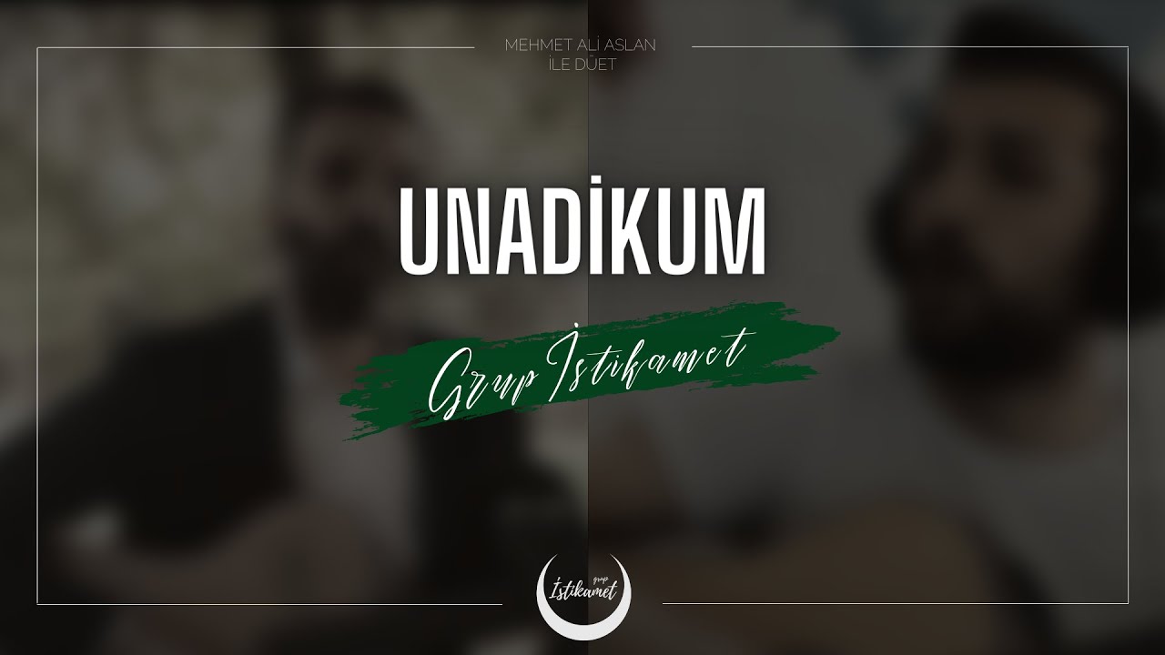 UNADİKUM - (Mehmet Ali Aslan & Ersin Çevik)