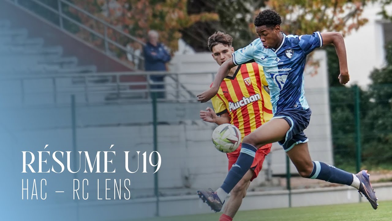 ⚽️ Résumé U19 : HAC - RC LENS (1-2)