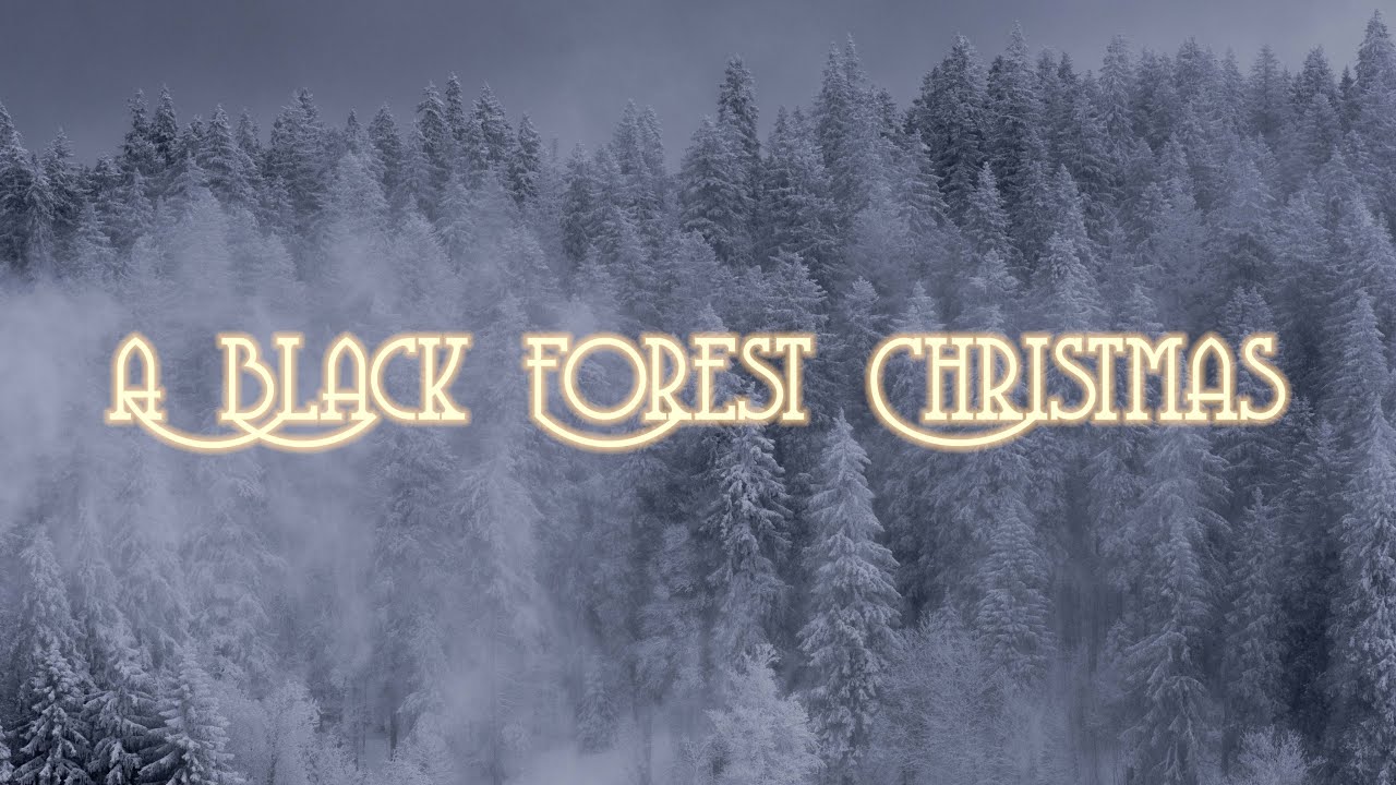 A Black Forest Christmas