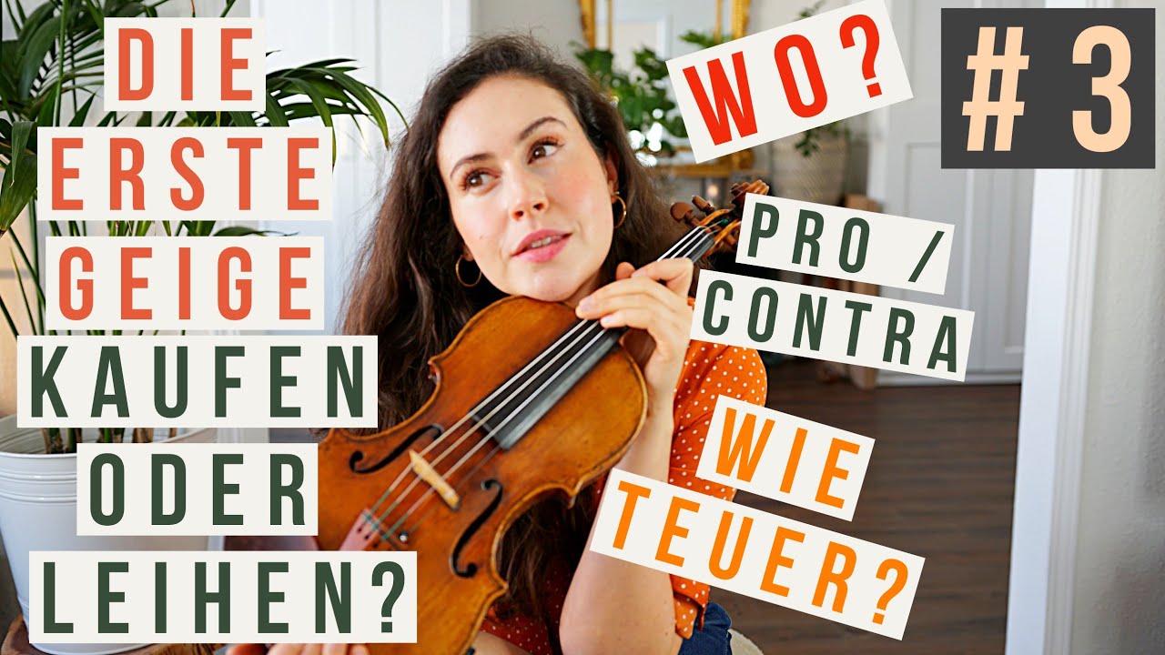 Neue Geige kaufen oder Leihen? | Geige lernen #3