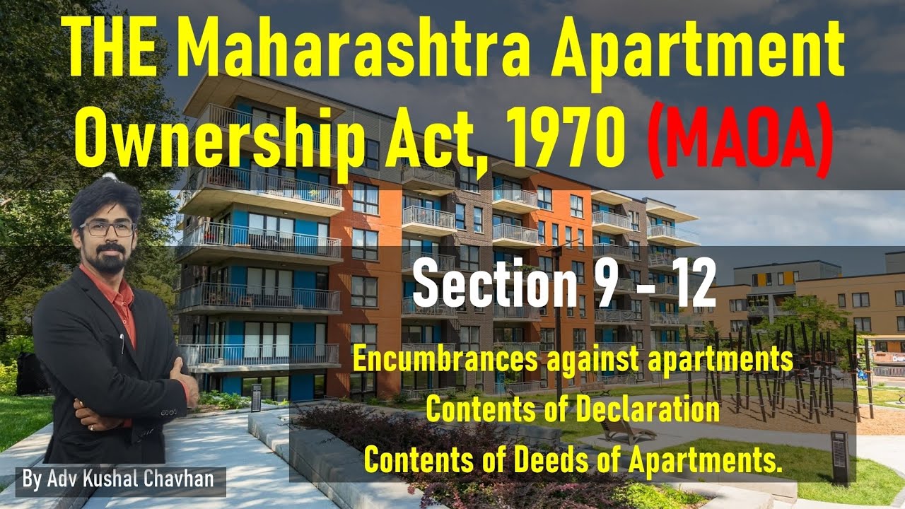 Section 9 - 12 | The Maharashtra Apartment Ownership Act 1970