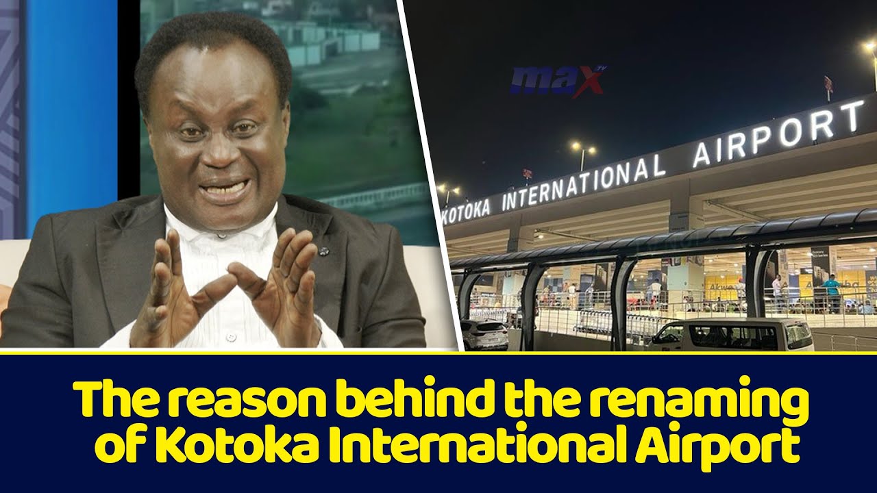 The reason behind the renaming of Kotoka International Airport