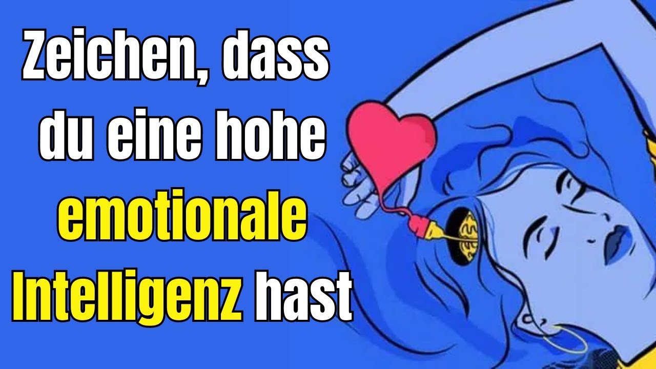 9 ungew&ouml;hnliche Zeichen, die auf ein hohes Ma&szlig; an emotionaler Intelligenz schlie&szlig;en lassen!