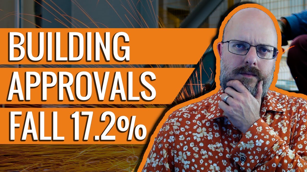 Building approvals are down 17.2%