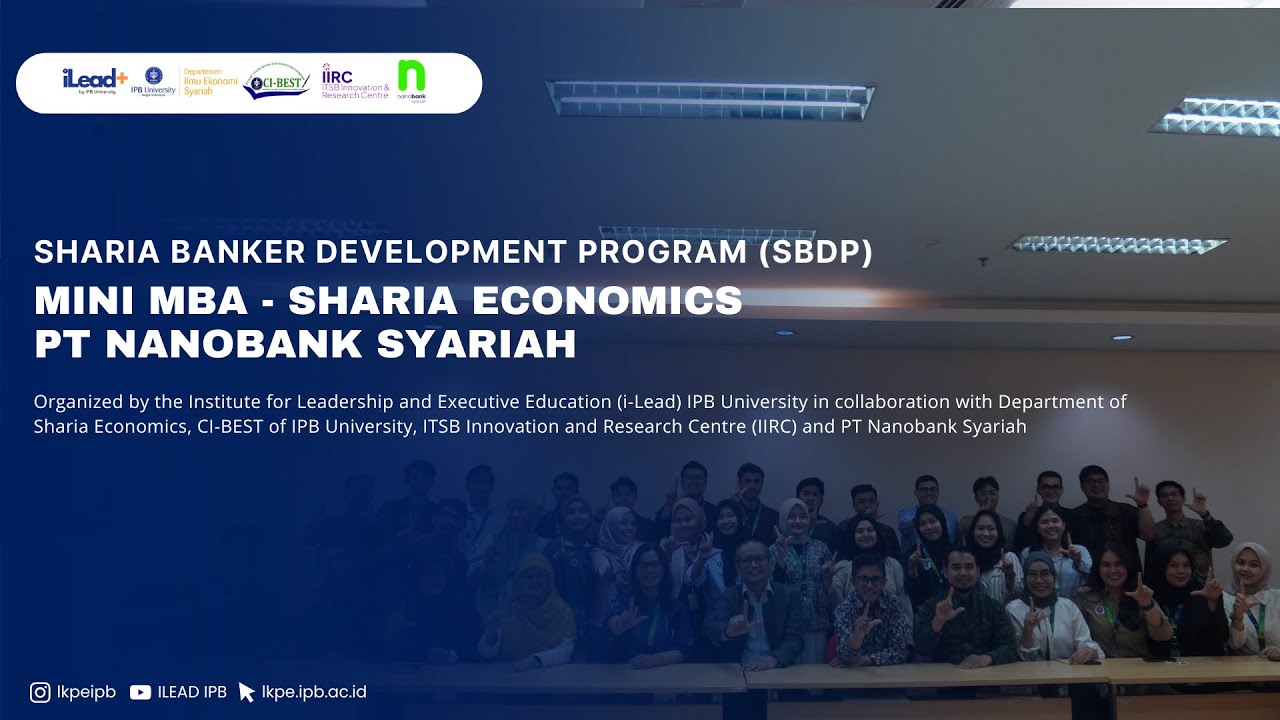 Mini MBA - Sharia Economics : Sharia Banker Development Nano Bank Sharia #lkpexnanobank