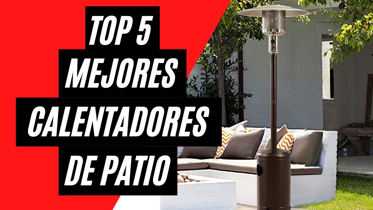 ✅Top 5 MEJORES Calentadores de Patio✅2026