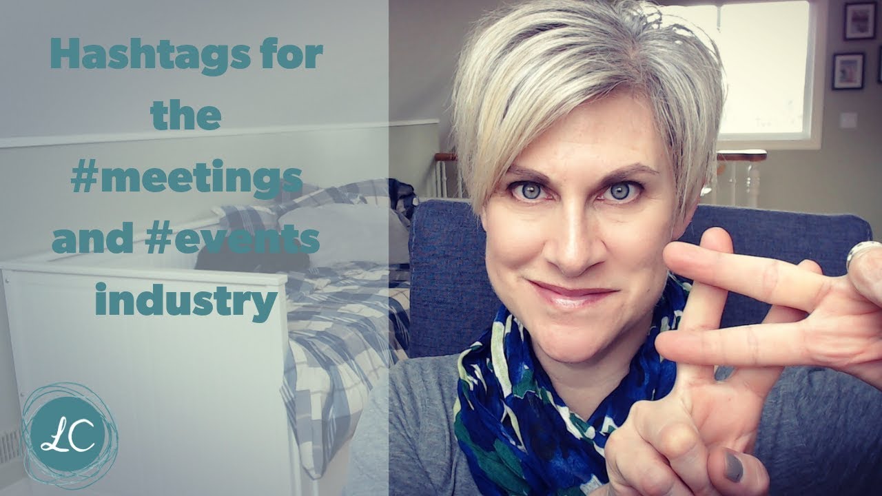 Hashtags for the Meetings and Events Industry
