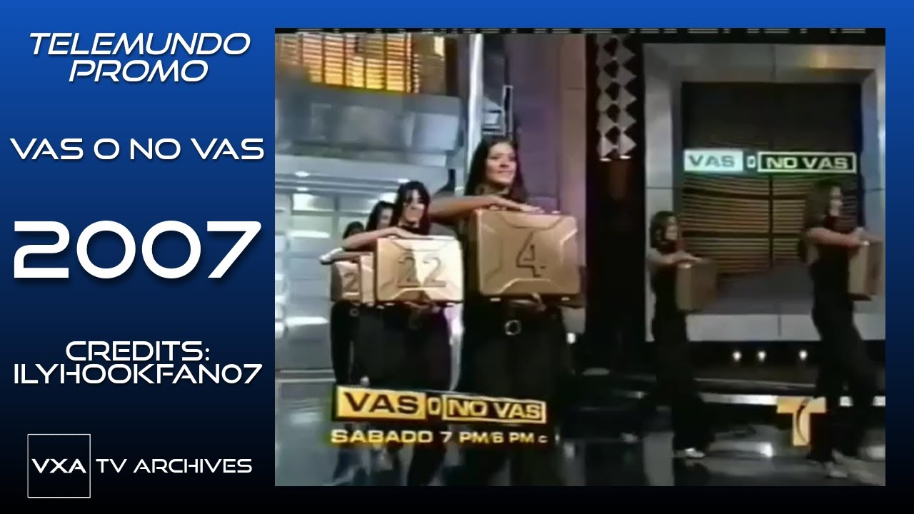 [RARE] Vas o No Vas (2007) Promo - Telemundo
