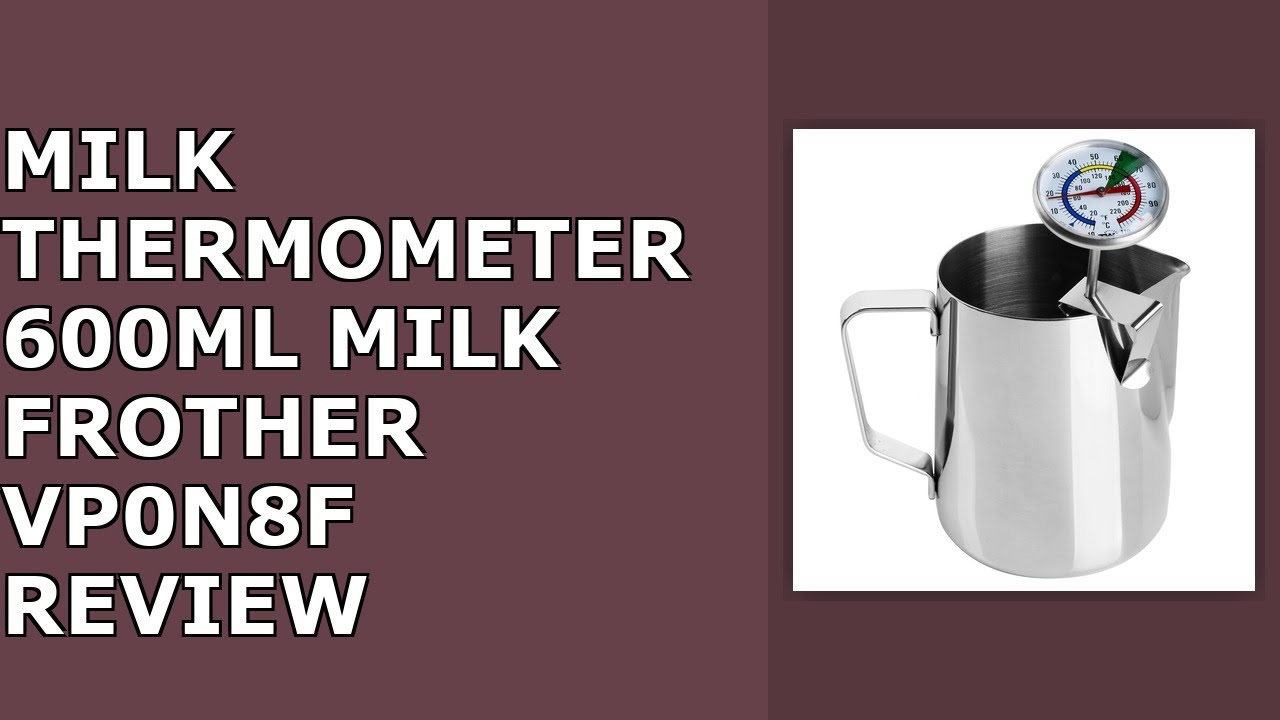 Milk Thermometer and 600ml Milk Frother Jug for Perfect Barista Style Coffee Making Great Review