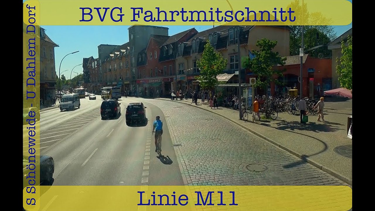#034 Fahrtmitschnitt | M11 S Oberschöneweide / U Dahlem Dorf
