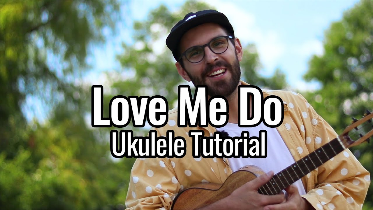 The Beatles - Love Me Do (Урок игры на укулеле)