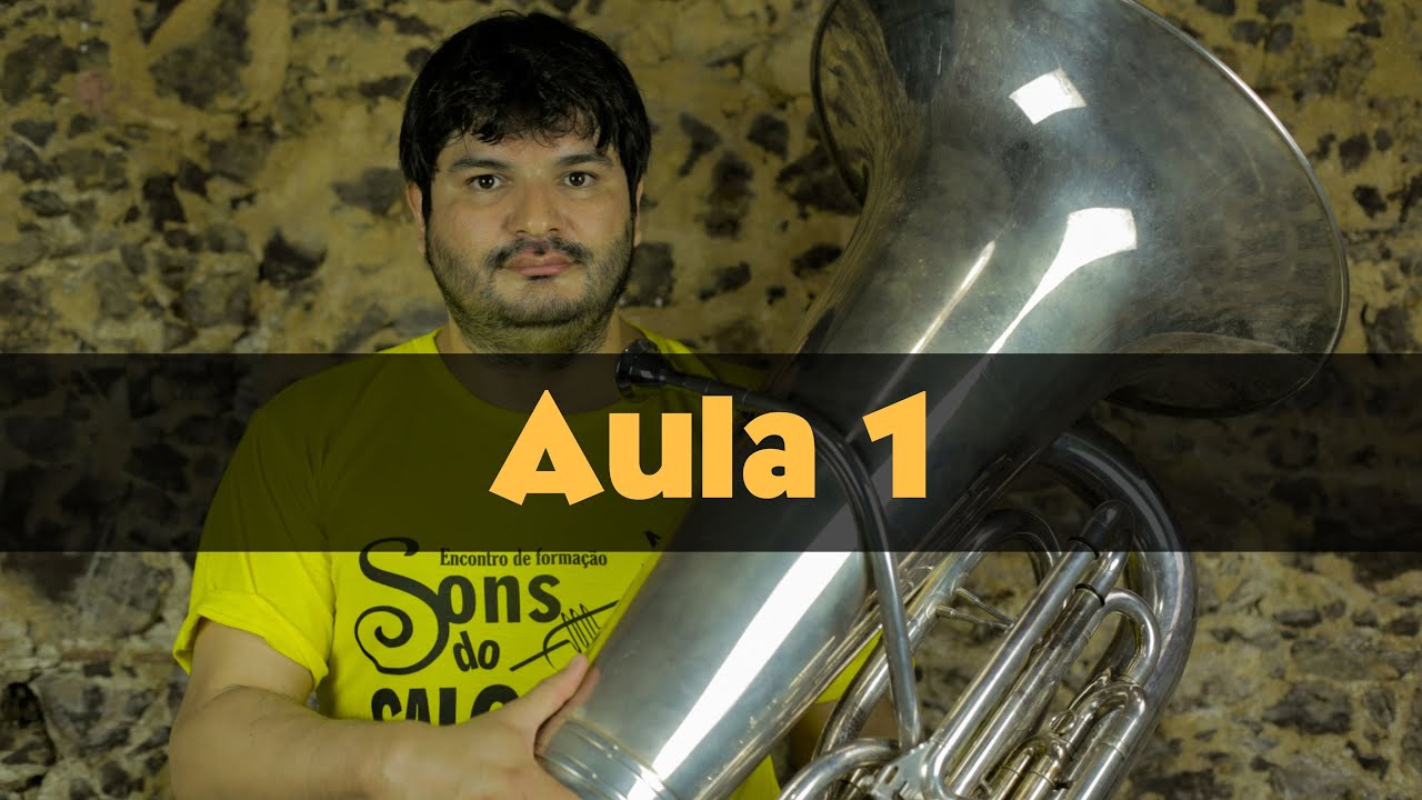 Módulo Tuba - Aula 1