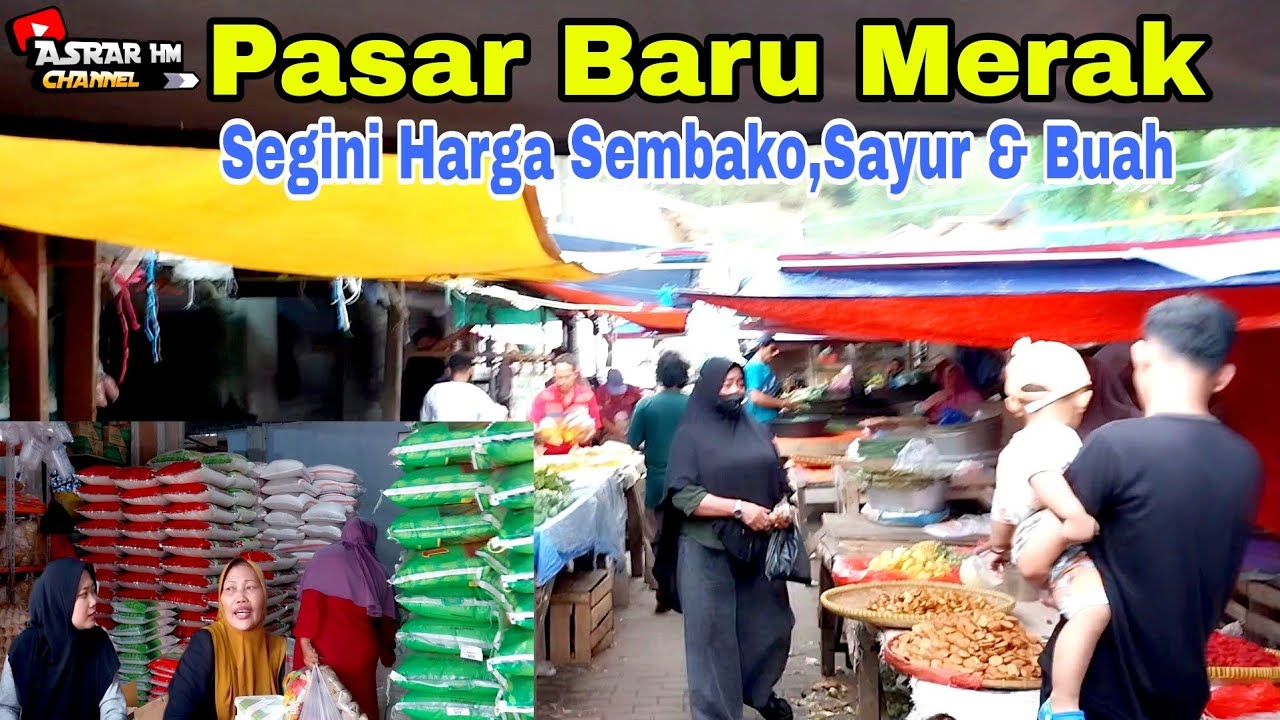 Update Harga Sembako,Sayuran,Buah || Pasar Baru Merak || Kota Cilegon Banten