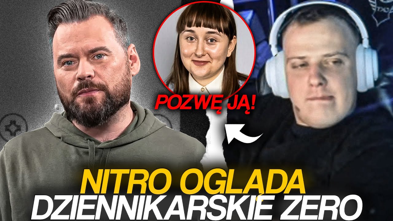 NITRO OGLĄDA DZIENNIKARSKIE ZERO *POZWIE DZIENNIKARKĘ?*
