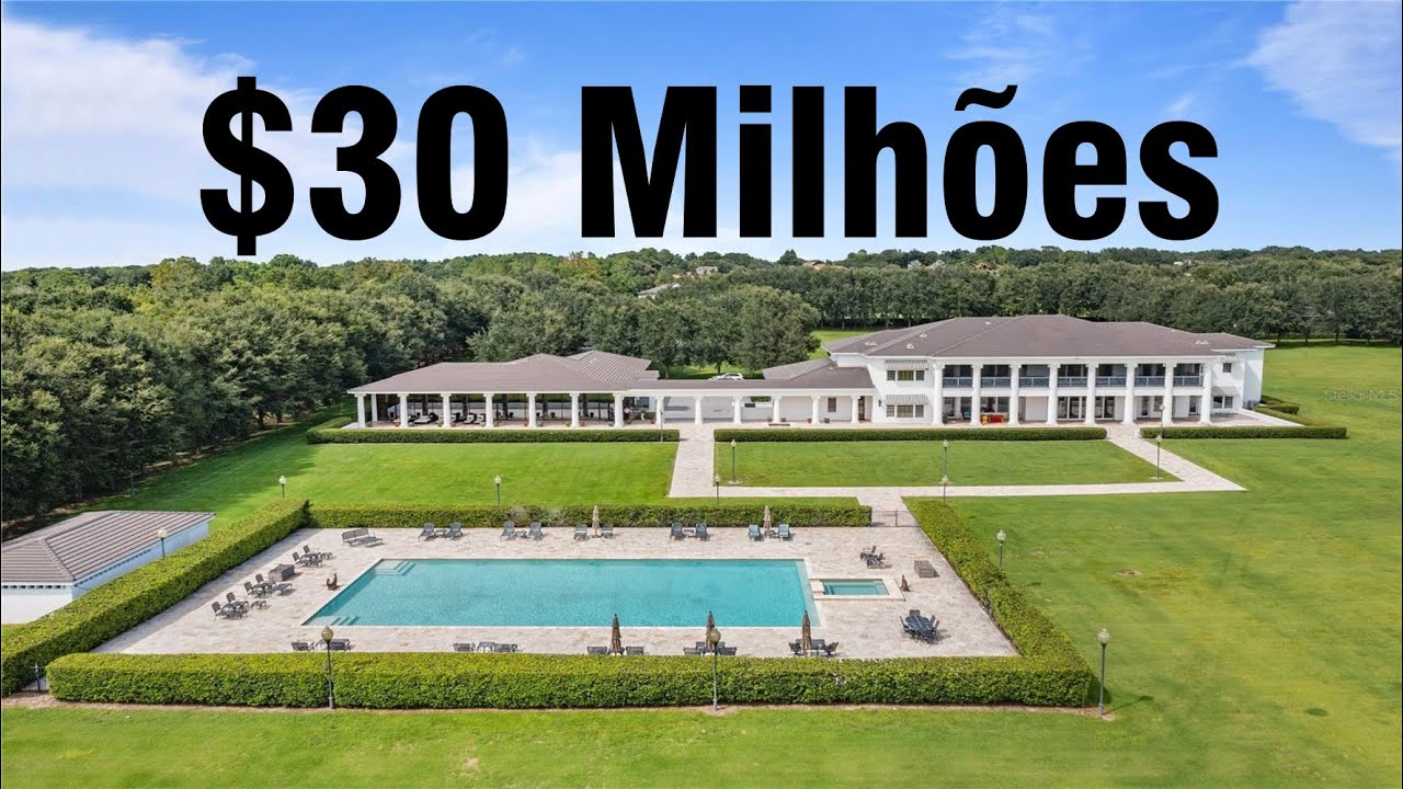30 Milhões - A CASA MAIS CARA DE ORLANDO