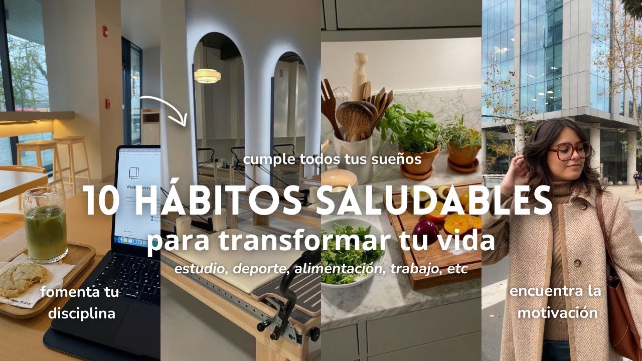 10 Hábitos para Crear Disciplina y Alcanzar tu Vida Soñada