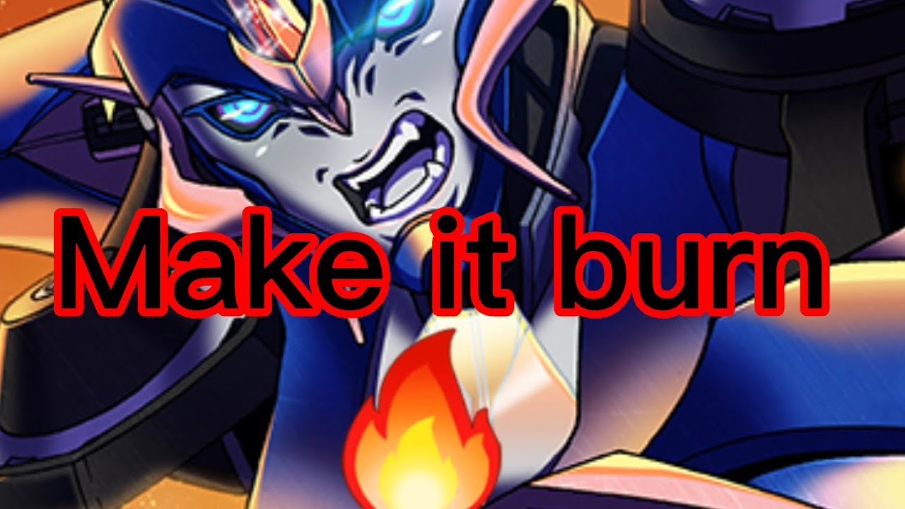 Make it burn by ShadowPrime (please read description 👇)