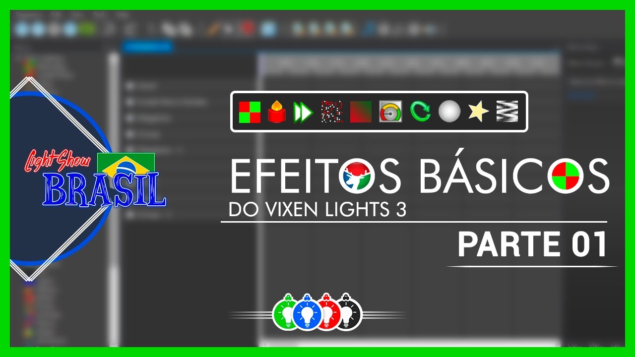 Efeitos Básicos do Vixen Lights 3 | Parte 1 - Light Show Brasil